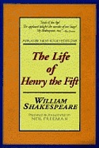 The life of Henry the Fifth