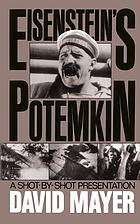 Sergei M. Eisenstein's Potemkin; a shot-by-shot presentation