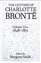 The letters of Charlotte Brontë : with a selection of letters by family and friends