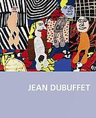 Jean Dubuffet : Spur eines Abenteuers = trace of an adventure