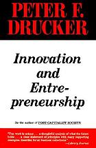Innovation and entrepreneurship : practice and principles