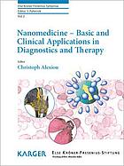 Nanomedicine - basic and clinical application in diagnostics and therapy : ... 11 tables