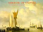 Mirror of empire : Dutch marine art of seventeenth century