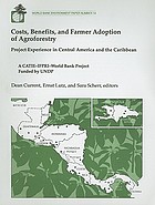 Costs, benefits, and farmer adoption of agroforestry : project experience in Central America and the Caribbean