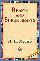 Beasts and super-beasts