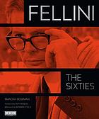 Fellini : the Sixties