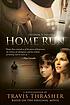Home run : freedom is possible 