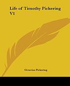 The life of Timothy Pickering