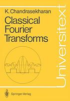 Classical Fourier transforms