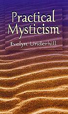 Practical mysticism