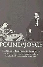 Pound/Joyce; the letters of Ezra Pound to James Joyce, with Pound's essays on Joyce