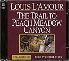 The trail to Peach Meadow Canyon