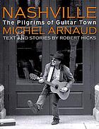Nashville : the pilgrims of guitar town