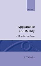 Appearance and reality: a metaphysical essay