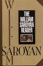 The William Saroyan reader