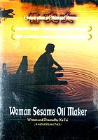 Woman sesame oil maker Xiang hun nü