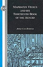 Maphaeus Vegius and his thirteenth book of the Aeneid, chapter on Virgil in the Renaissance