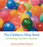 The children's party book : for birthdays and other occasions