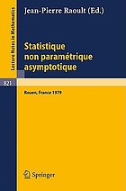 Statistique non paramétrique asymptotique : actes des journées statistiques, Rouen, France, juin 1979