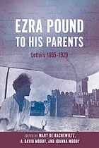 Ezra Pound to his parents : letters 1895-1929