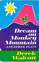 Dream on Monkey Mountain, and other plays