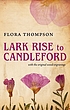 Lark Rise to Candleford : a trilogy 