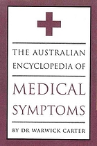 Australian encyclopaedia of medical symptoms