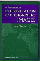 An introduction to interpretation of graphic images
