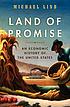 Land of promise : an economic history of the United States Land of promise : an economic history of the United States