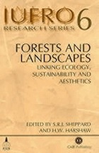 Forests and landscapes : linking ecology, sustainability, and aesthetics