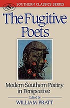 The Fugitive poets : modern southern poetry in perspective