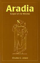 Aradia, or, The gospel of the witches