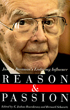 Reason and passion : Justice Brennan's enduring influence