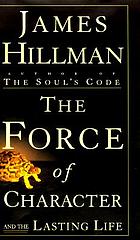 The force of character : and the lasting life
