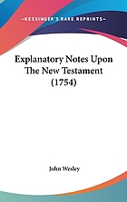 Explanatory notes upon the New Testament