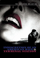 Indiscretion of an American wife ; & Terminal station