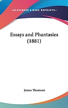 Essays and phantasies