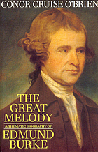 The great melody : a thematic biography and commented anthology of Edmund Burke