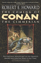 The coming of Conan the Cimmerian