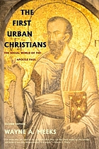 The first urban Christians : the social world of the Apostle Paul