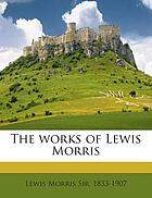 The Works of Lewis Morris
