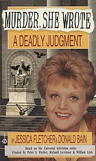 A deadly judgment : a Murder, she wrote mystery : a novel