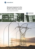 Demand response in the Nordic electricity market : input to strategy on demand flexibility