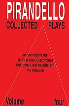 As you desire me (Come tu mi vuoi) a play in three acts