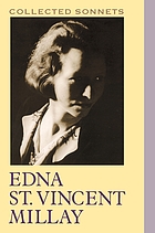 Collected sonnets of Edna St. Vincent Millay