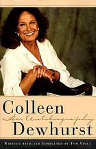 Colleen Dewhurst : her autobiography