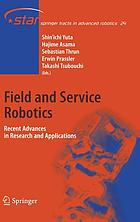 Field and Service Robotics (vol. # 24) Recent Advances in Research and Applications