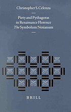 Piety and Pythagoras in Renaissance Florence : the Symbolum nesianum