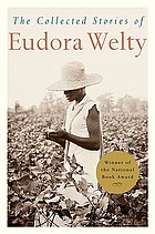 The collected stories of Eudora Welty