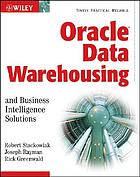 Oracle data warehousing and business intelligence solutions